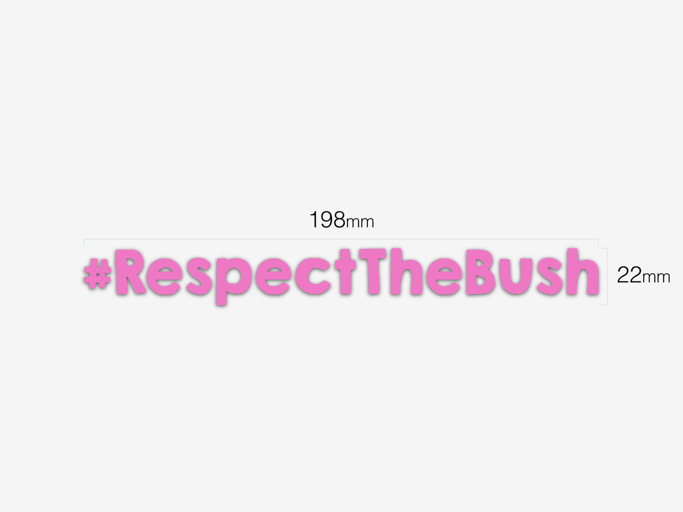 #RespectTheBush Decal